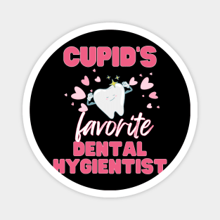 Cupid's Favorite Dental Hygienist Magnet